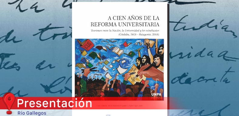 A cien años de la reforma universitaria