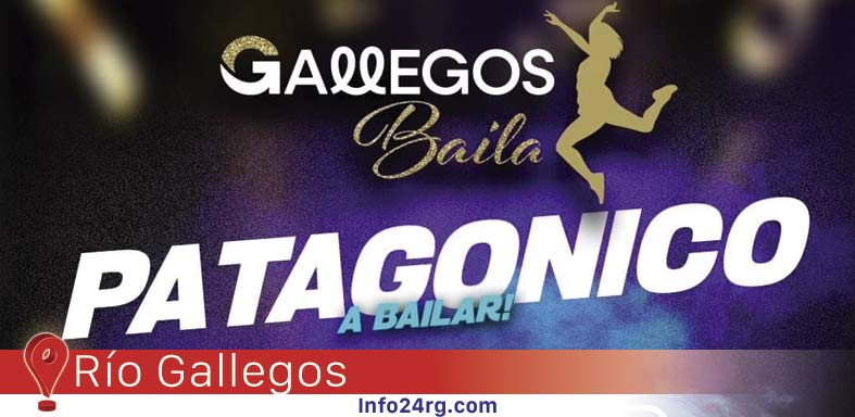 "Gallegos Baila Patagónico"