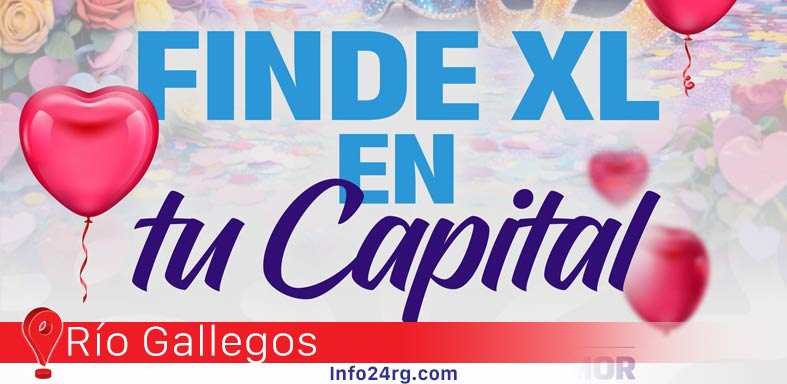 “Finde XL en tu capital”: Río Gallegos celebra 