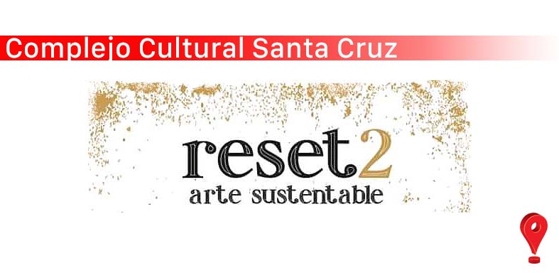 RESET 2-arte sustentable